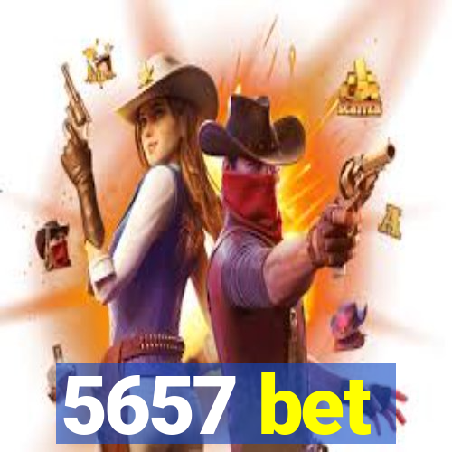 5657 bet